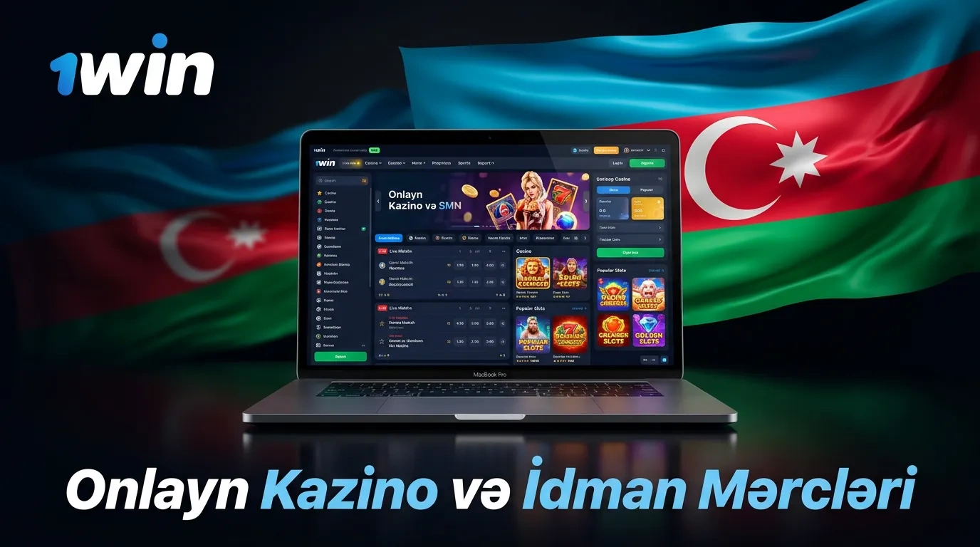 1win Azərbaycan – Onlayn Kazino və İdman Mərcləri